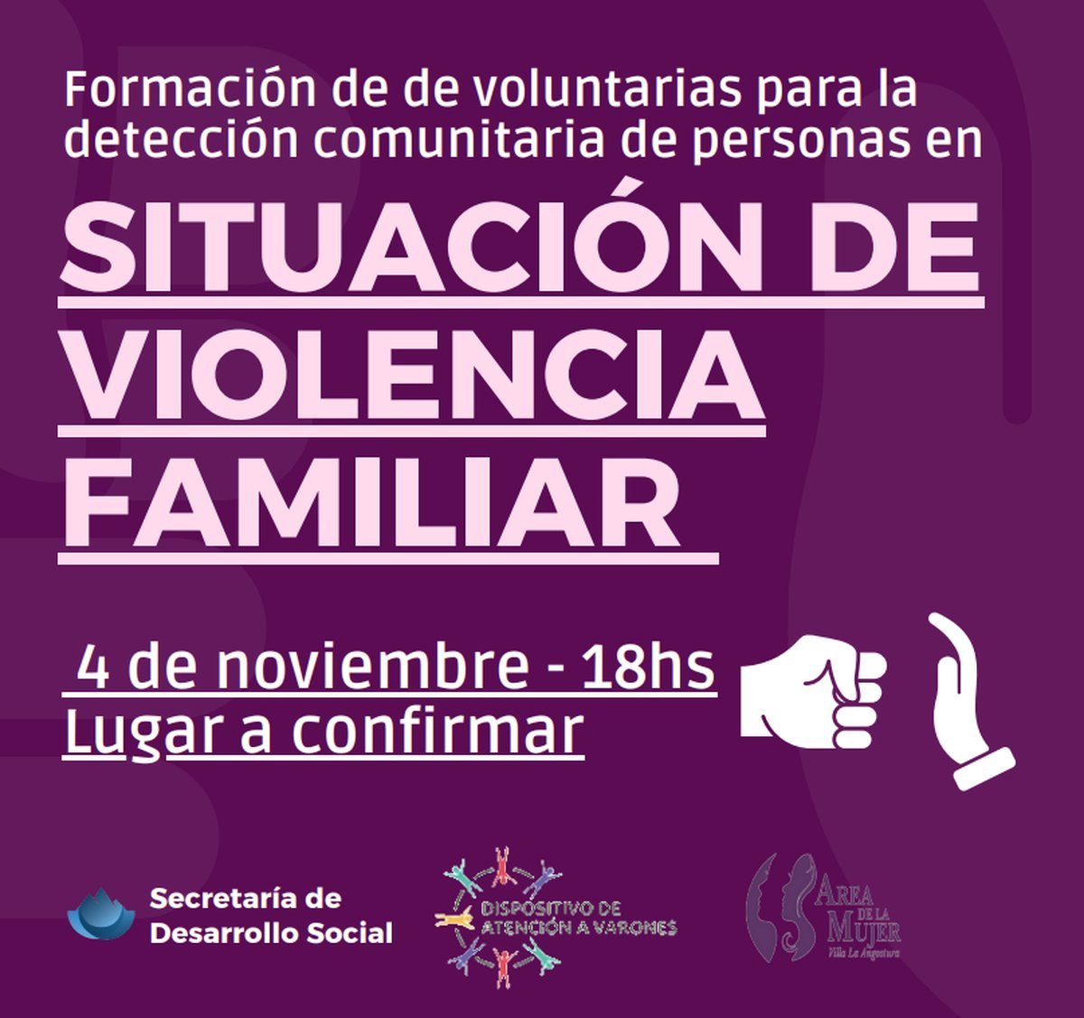 Formaci&oacute;n de voluntarias para la detecci&oacute;n comunitaria de personas en situaci&oacute;n de violencia familiar en Angostura.