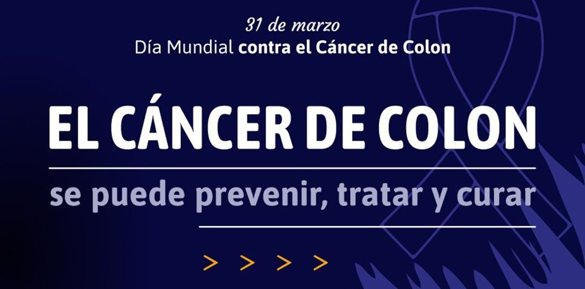 31 de marzo - D&iacute;a mundial del c&aacute;ncer de colon y recto