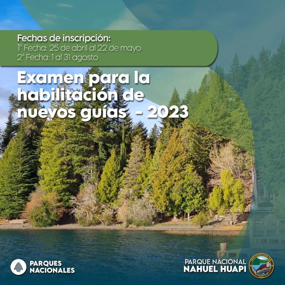Parque Nacional Nahuel Huapi: examen para nuevos gu&iacute;as.