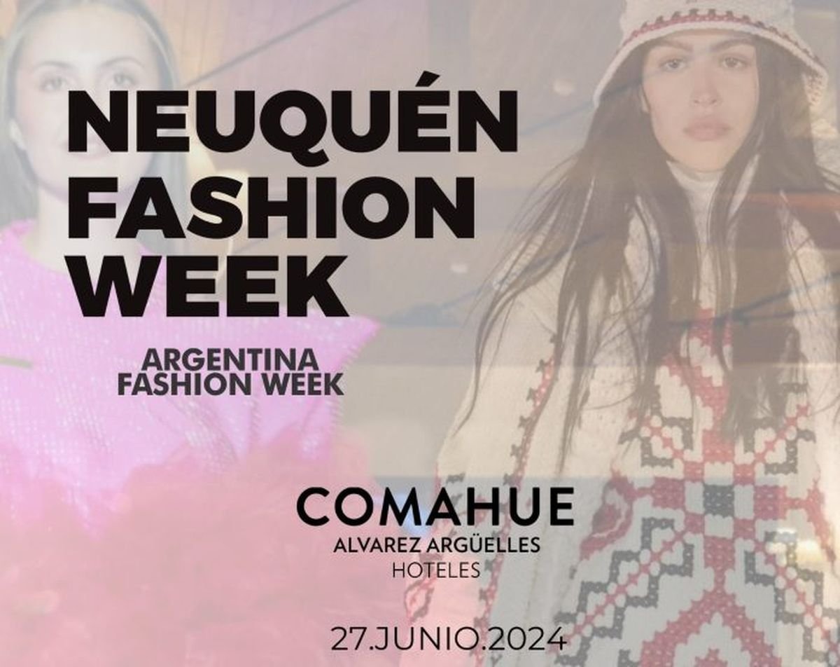 "Neuqu&eacute;n Fashion Week"