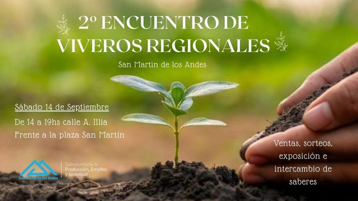 San Mart&iacute;n de los Andes: sede del 2&deg; Encuentro de Viveros Regionales.