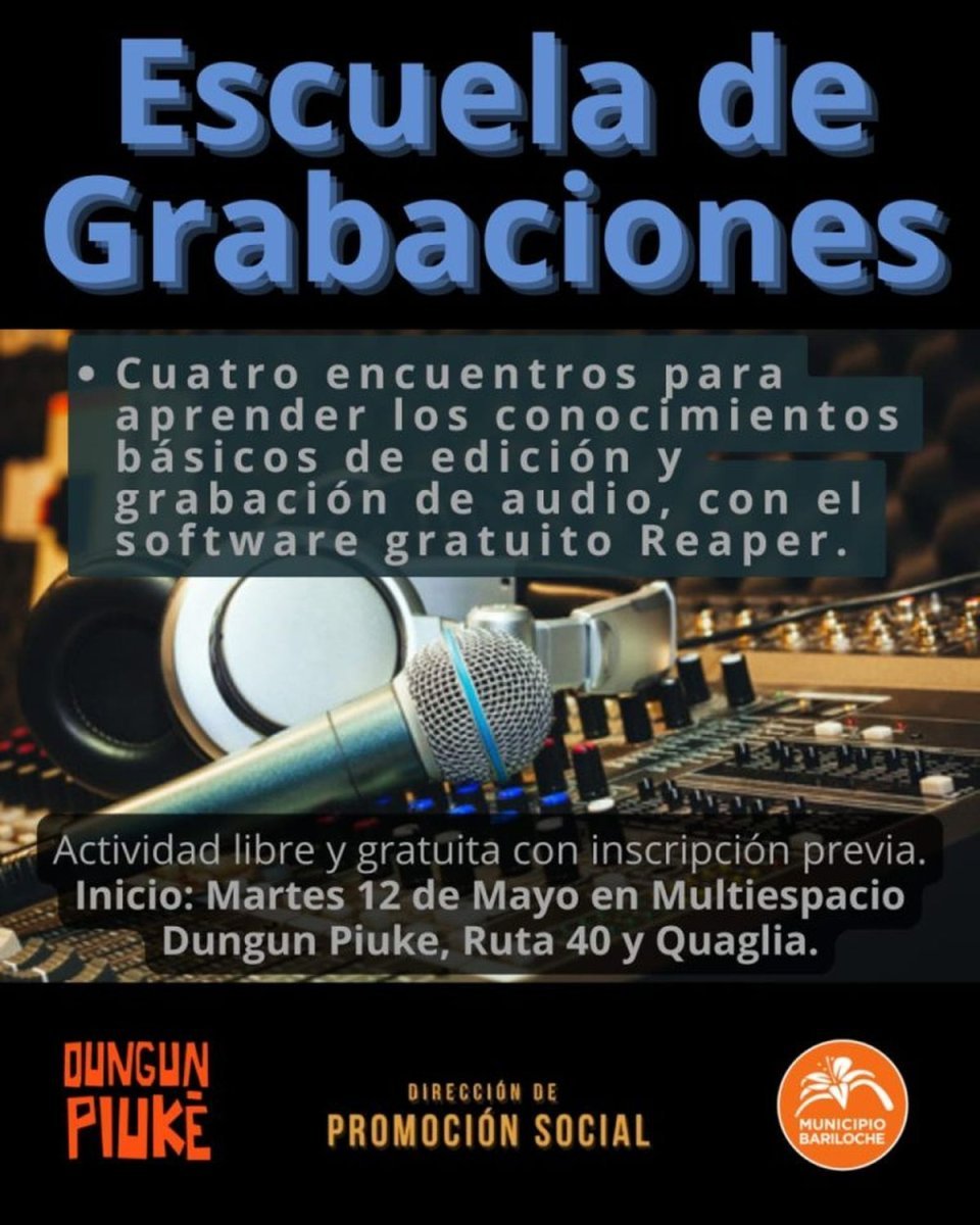 Llega la Escuela de Grabaciones a Bariloche
